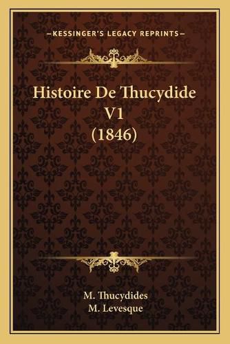 Histoire de Thucydide V1 (1846)