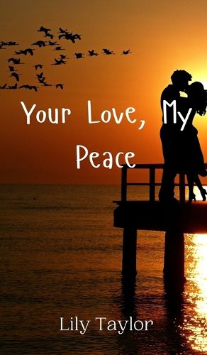 Cover image for Your Love, My Peace