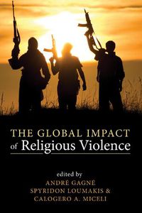 Cover image for The Global Impact of Religious Violence