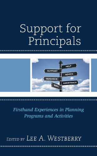 Cover image for Support for Principals: Firsthand Experiences in Planning Programs and Activities