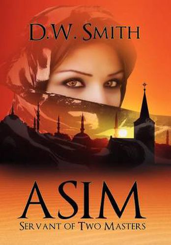 Asim: Servant of Two Masters