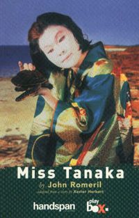 Cover image for Miss Tanaka: Based on Xavier Herbert's Short Story