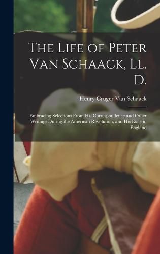 The Life of Peter Van Schaack, Ll. D.