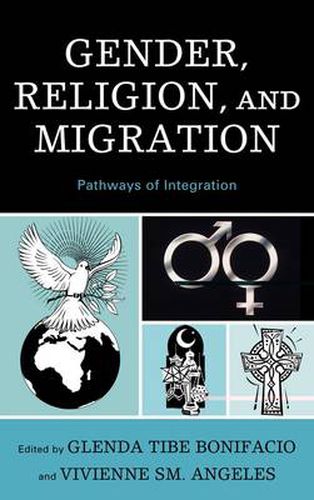 Gender, Religion, and Migration: Pathways of Integration