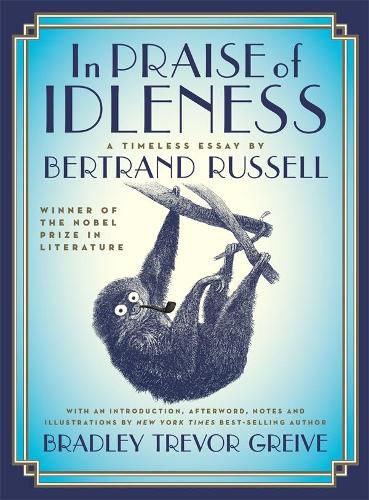 In Praise of Idleness: A Timeless Essay
