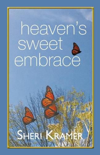 Cover image for Heaven's Sweet Embrace