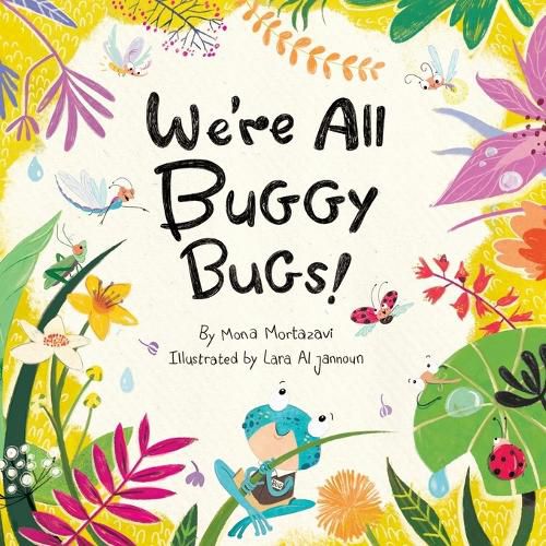 Cover image for We're All Buggy Bugs!