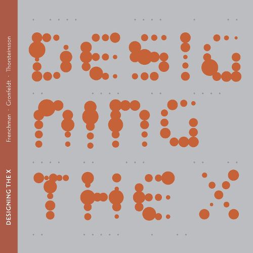Cover image for Designing the X