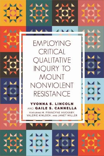 Cover image for Employing Critical Qualitative Inquiry to Mount Non-Violent Resistance