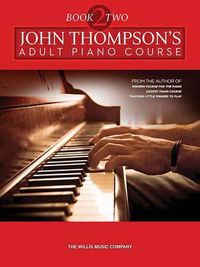 Cover image for John Thompson's Adult Piano Course Book Two