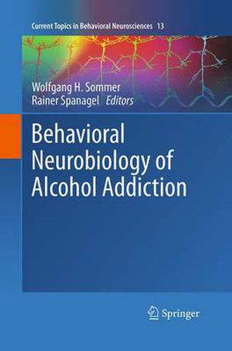 Cover image for Behavioral Neurobiology of Alcohol Addiction