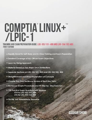 Cover image for CompTIA Linux+/LPIC-1: Training and Exam Preparation Guide (Exam Codes: LX0-103/101-400 and LX0-104/102-400)