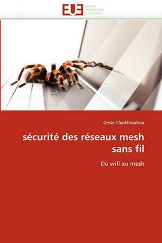 Cover image for Securite Des Reseaux Mesh Sans Fil