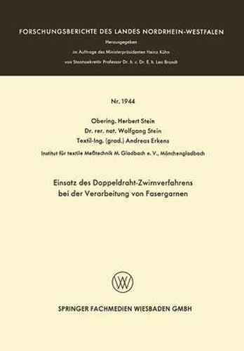 Cover image for Einsatz Des Doppeldraht-Zwirnverfahrens Bei Der Verarbeitung Von Fasergarnen