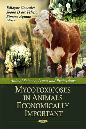 Cover image for Mycotoxicoses in Animals Economically Important