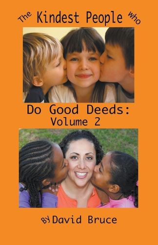Cover image for The Kindest People Who Do Good Deeds: Volume 2