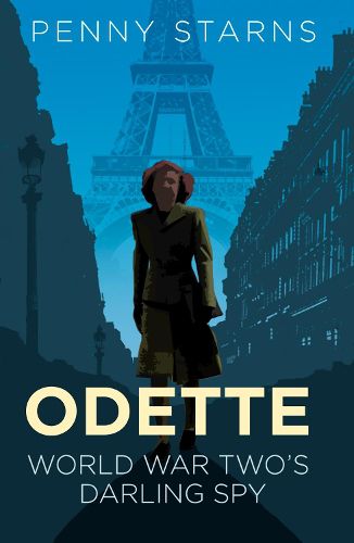 Cover image for Odette: World War Two's Darling Spy