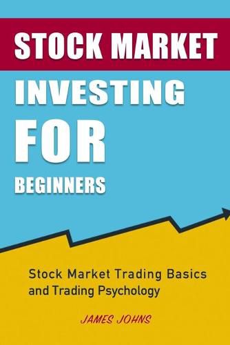 Cover image for Stock Market Investing for Beginners: Stock Market Trading Basics and Trading Psychology