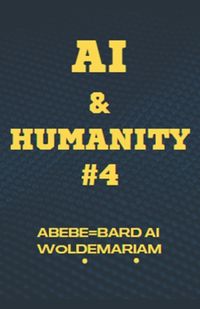 Cover image for AI and Humanity #4