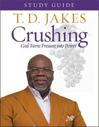 Cover image for Crushing Study Guide: God Turns Pressure into Power
