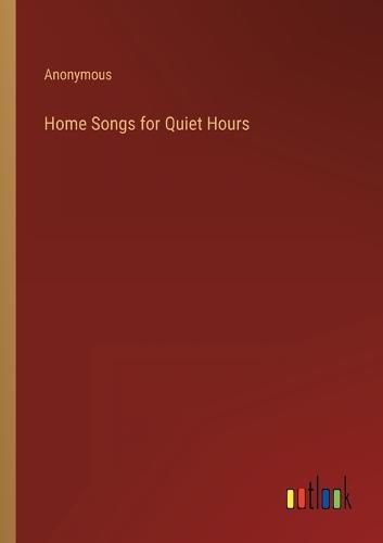 Cover image for Home Songs for Quiet Hours