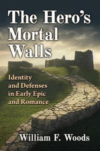 Cover image for The Hero's Mortal Walls