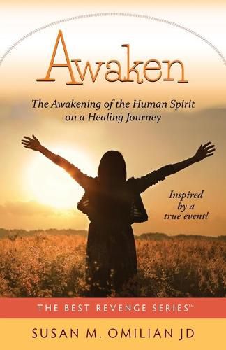 Cover image for Awaken: The Awakening of the Human Spirit on a Healing Journey