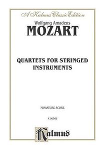 Cover image for String Quartets K. 80, 155, 156, 157, 158, 159, 160, 168, 169, 170, 171, 172, 173: Miniature Score