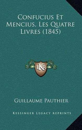 Confucius Et Mencius, Les Quatre Livres (1845)