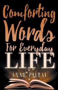 Cover image for Comforting Words For Everyday Life