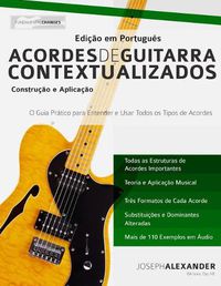 Cover image for Acordes de Guitarra Contextualizados: Edi  o Em Portugu s