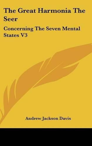 Cover image for The Great Harmonia the Seer: Concerning the Seven Mental States V3