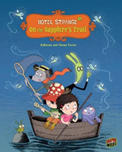 Hotel Strange Book 2: On The Sapphire's Trail