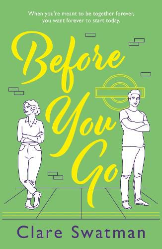 Before You Go: An unforgettable love story from the bestselling author of Before We Grow Old