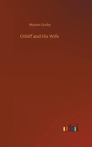 Orloff and His Wife