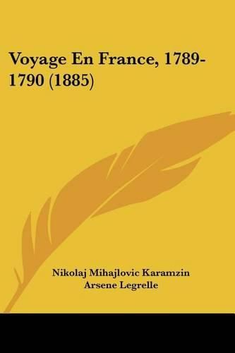 Cover image for Voyage En France, 1789-1790 (1885)