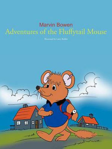 Cover image for Adventures of the Fluffytail Mouse