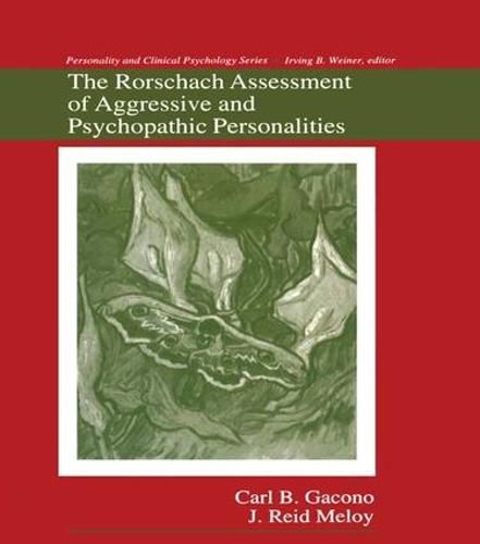 Cover image for The Rorschach Assessment of Aggressive and Psychopathic Personalities