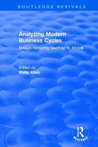 Cover image for Analyzing Modern Business Cycles: Essays Honoring