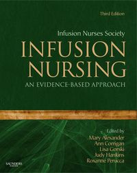 Cover image for Infusion Nursing: An Evidence-Based Approach