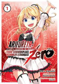 Cover image for Arifureta: From Commonplace to World's Strongest ZERO (Manga) Vol. 1