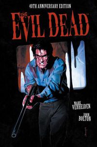 Cover image for The Evil Dead: 40th Anniversary Edition