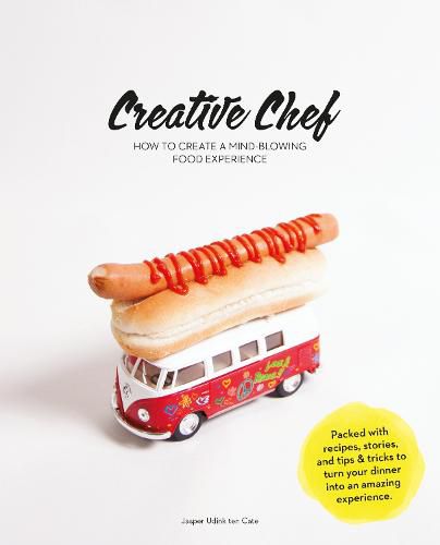 Cover image for Creative Chef: How to Create a Mind-Blowing Food Experience