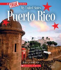 Cover image for Puerto Rico (a True Book: My United States) (Library Edition)