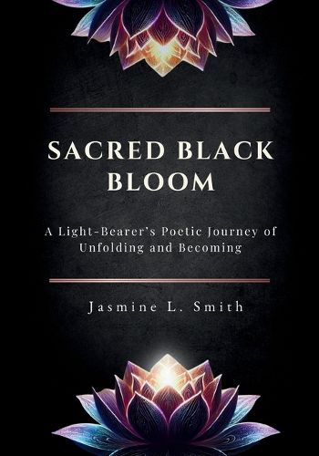 Cover image for Sacred Black Bloom