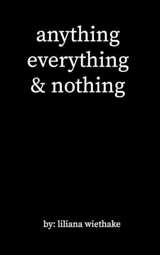 Cover image for anything, everything, & nothing