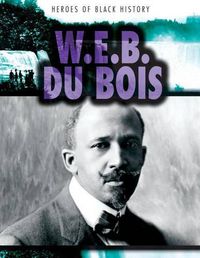 Cover image for W.E.B. Du Bois