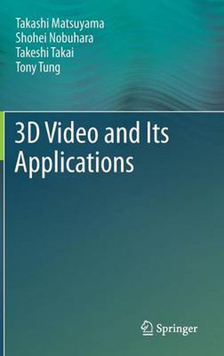 Cover image for 3D Video and Its Applications