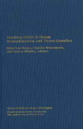 Cover image for Teaching Ethics in Organ Transplantation