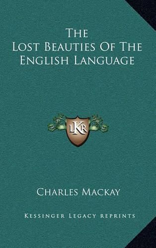 Cover image for The Lost Beauties of the English Language